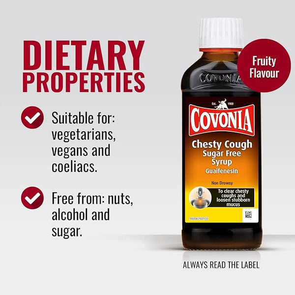 Covonia Chesty Cough Syrup (150ml) offers a fruity flavor and is formulated with guaifenesin to ease mucus. This sugar-free remedy suits vegetarians, vegans, and coeliacs, and contains no nuts or alcohol.