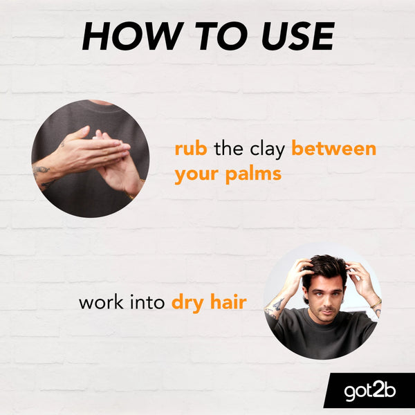How to use Schwarzkopf Got2B iStylers Texture Clay (75ml): 1) Rub clay between palms, 2) Work into dry hair for a matte finish and flexible hold. Includes images of hands rubbing clay and man styling hair. Schwarzkopf logo in corner.
